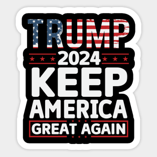 KEEP AMERICA GREAT AGAIN 2024 Election Vote Trump Political Presidential Campaign Sticker